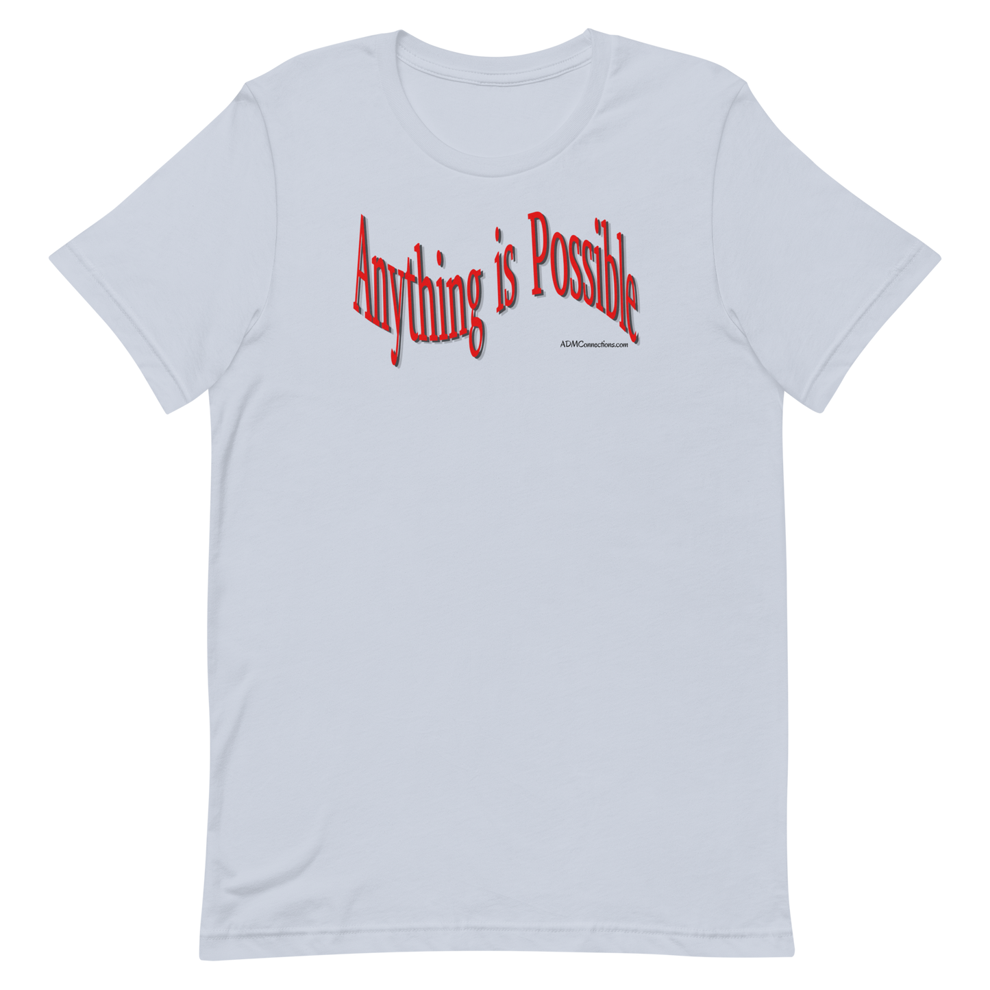 Anything is Possible